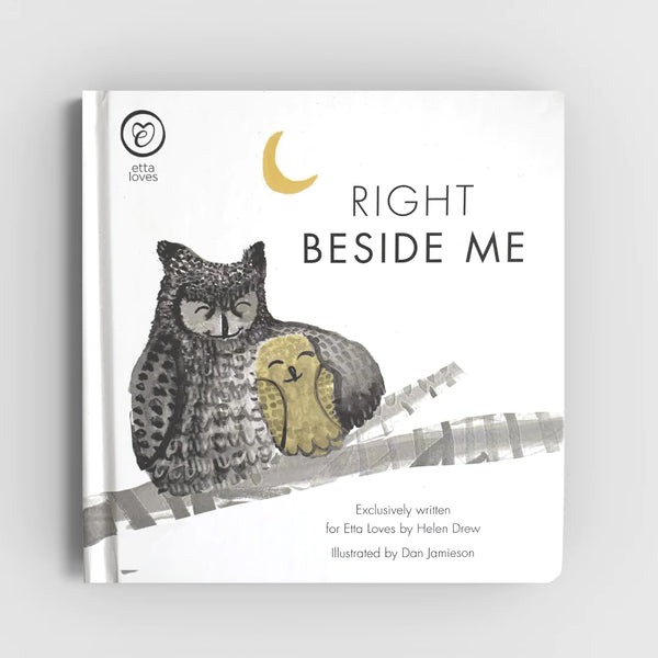 Right Beside Me Book (A Story of Unconditional Love)