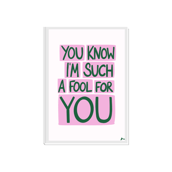 'You Know I'm Such a Fool For You' Bold Pink and Green Lyric Art Print