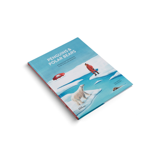 Penguins And Polar Bears- A Introduction Book About the Arctic and Antarctic