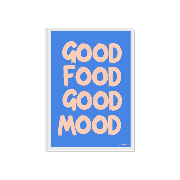 'Good Food Good Mood' Blue Art Print