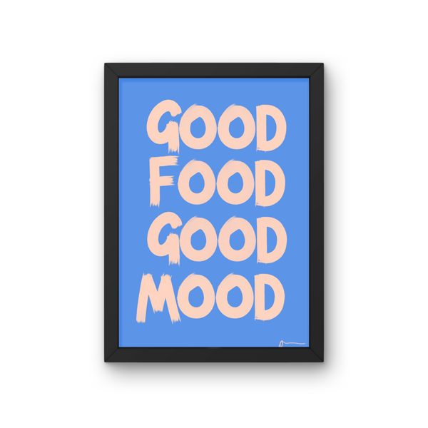 'Good Food Good Mood' Blue Art Print