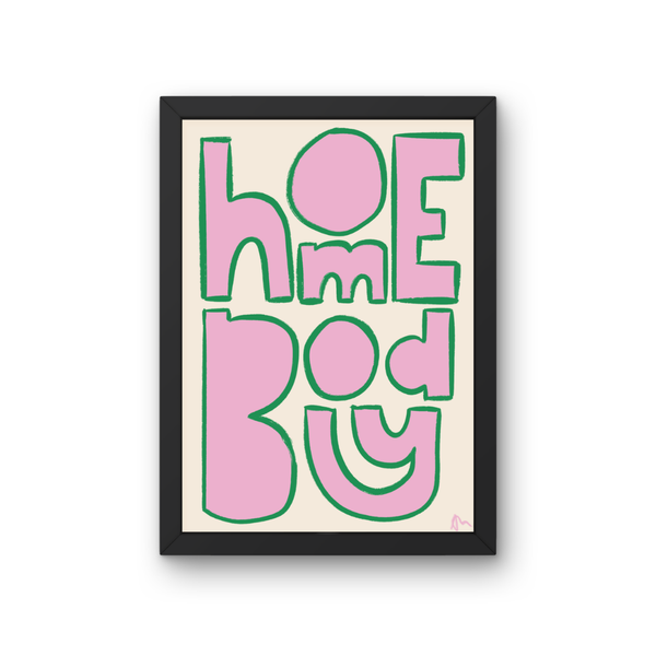 'Homebody'  Pink and Green Bright Bold Wall Art Print