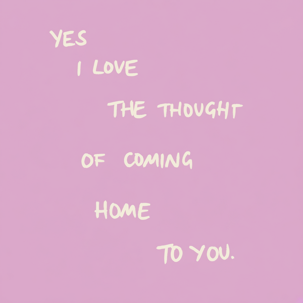 'Coming Home To You' Pink and White Bold Art Print
