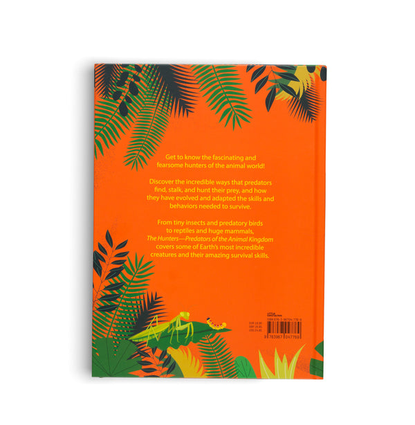 The Hunters- Learn About the Predators of the Animal Kingdom