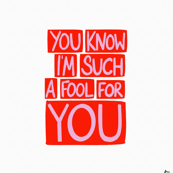 'You Know I'm Such a Fool For You' Cranberries Lyric Romantic Maximalist Red and Pink Art Print