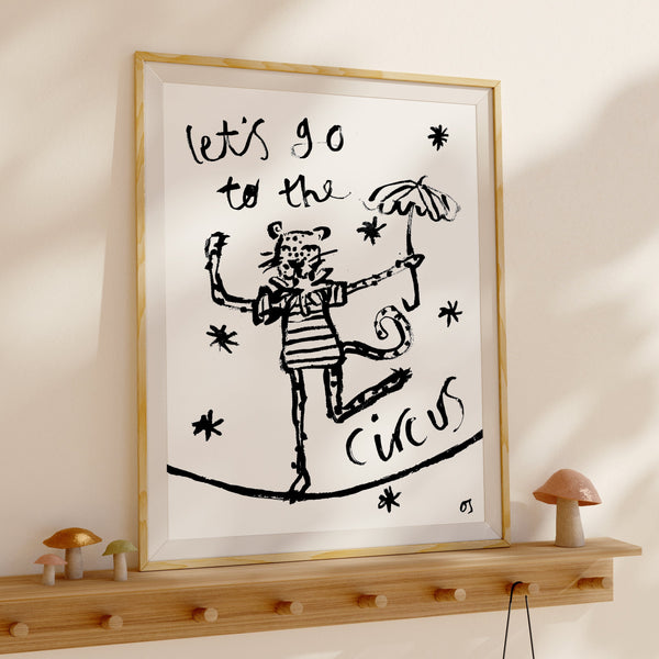 Let's Go to the Circus EXCLUSIVE  Art Print