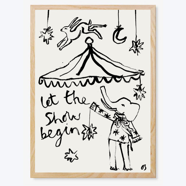 Let the Show Begin EXCLUSIVE Art Print