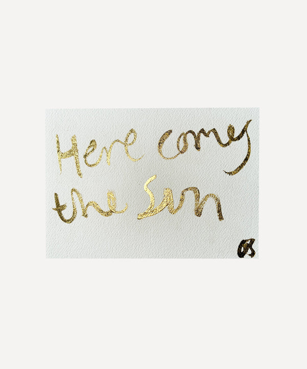 Here Comes the Sun Art Print