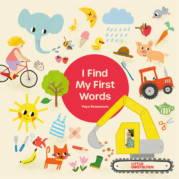 I Find My First Words- Encouraging Children to Learn through Colourful Illustrations