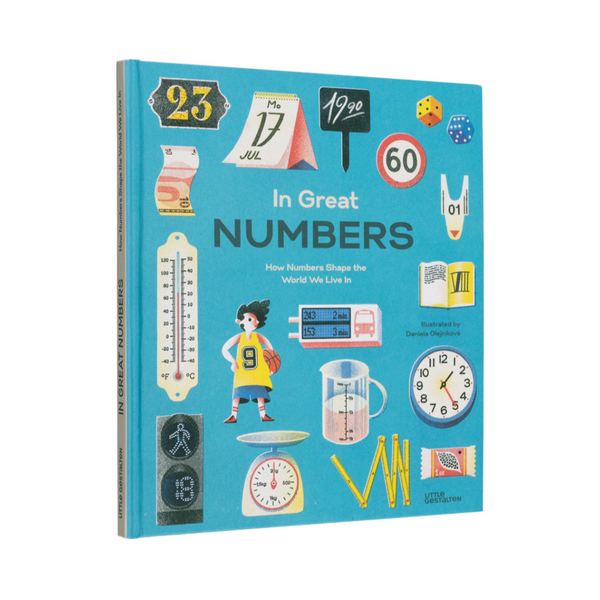In Great Numbers- A Book About How Numbers Shape The World