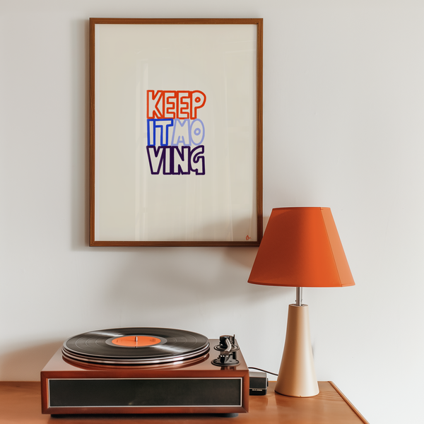'Keep It Moving' Bold and Colourful Motivational Art Print