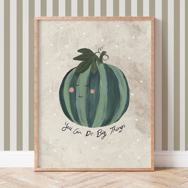 You Can Do Big Things Art Print