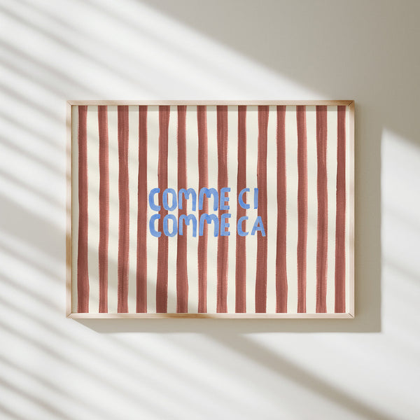 Comme Ci Comme Ca - Word Art Print