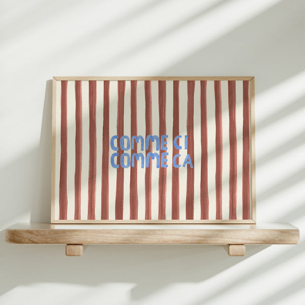 Comme Ci Comme Ca - Word Art Print