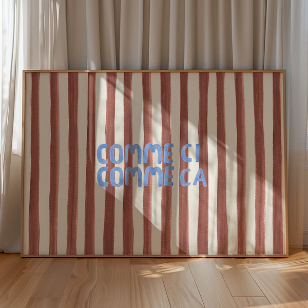 Comme Ci Comme Ca - Word Art Print