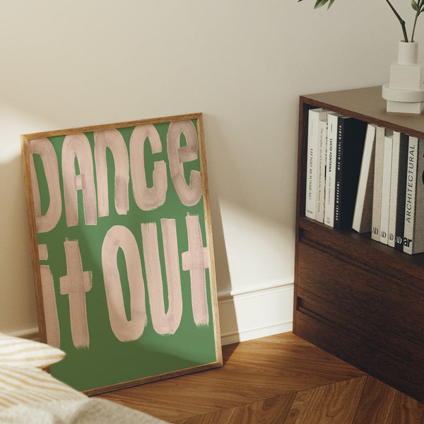 Dance It Out Art Print