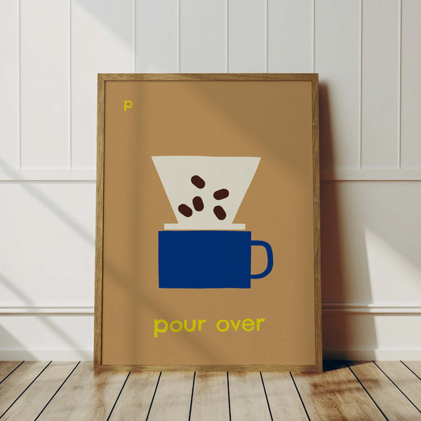 P for Pour Over- Alphabet Art Print