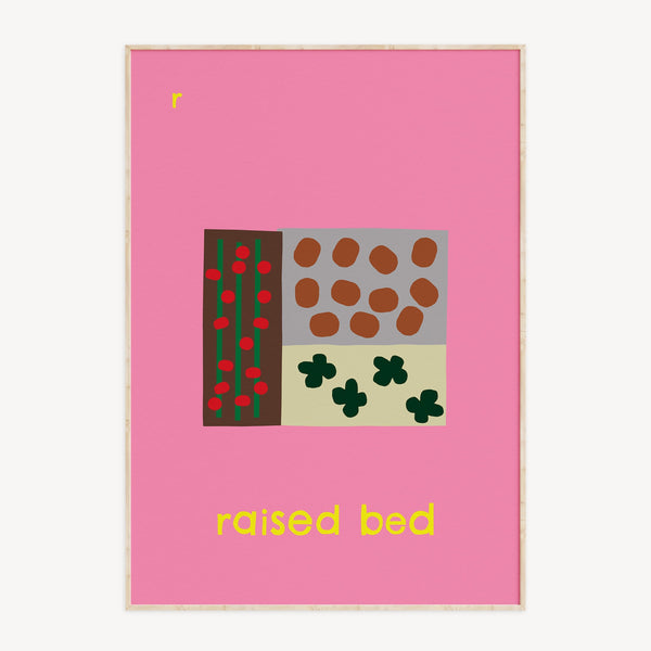 R for Raised Bed - Alphabet Art Print