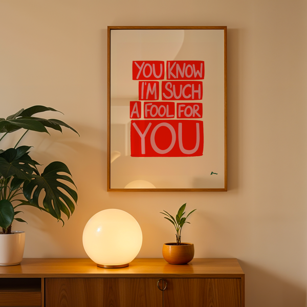 'You Know I'm Such a Fool For You' Cranberries Lyric Romantic Maximalist Red and Pink Art Print