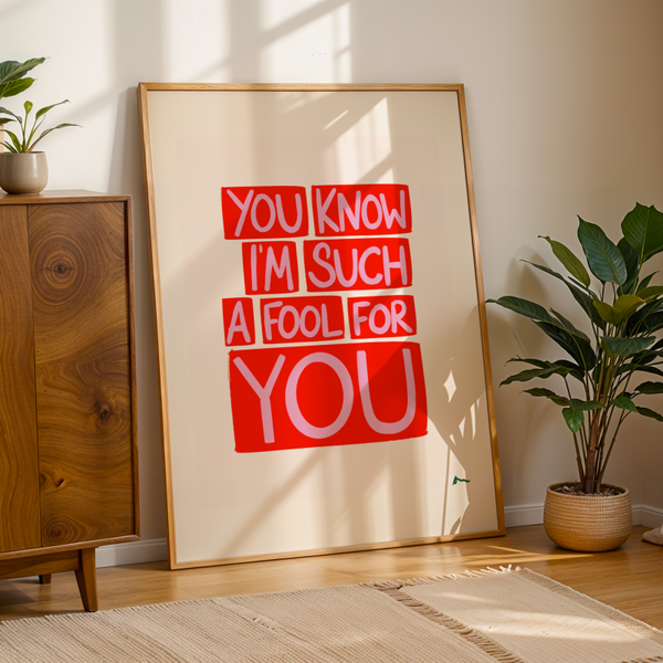 'You Know I'm Such a Fool For You' Cranberries Lyric Romantic Maximalist Red and Pink Art Print