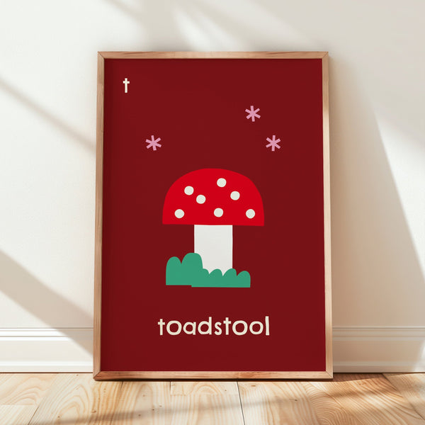 T for Toadstool- Alphabet Art Print