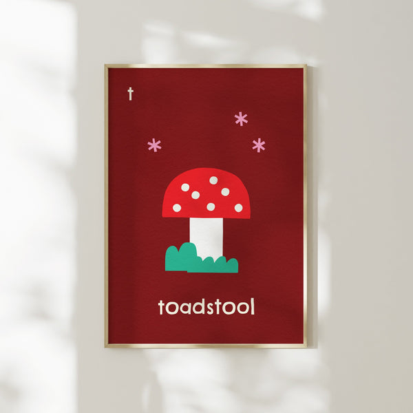 T for Toadstool- Alphabet Art Print