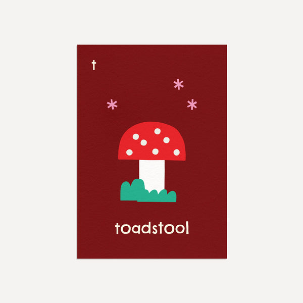 T for Toadstool- Alphabet Art Print