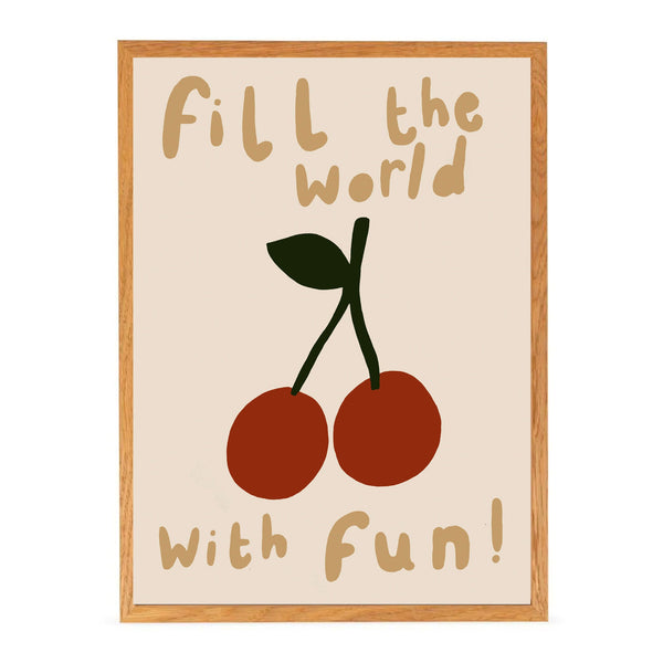 'Fill the World With Fun' Hand Painted Art Print