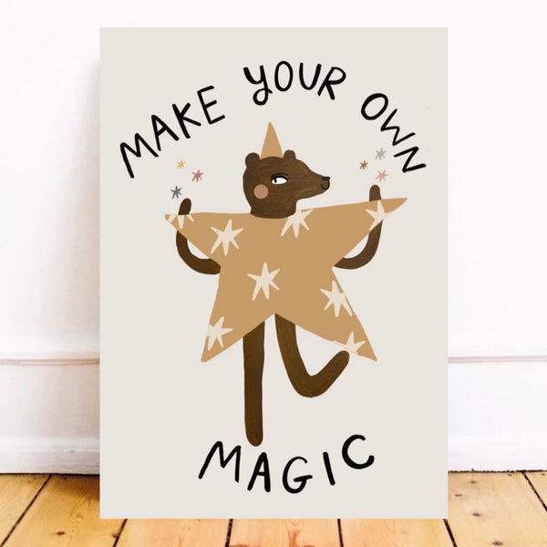 'Make Your Own Magic' Art Print