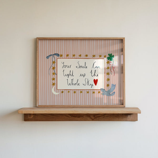 Your Smile Can Light Up the Whole Sky Art Print